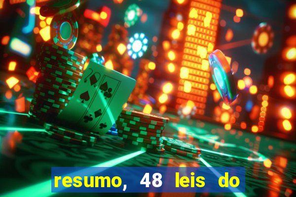 resumo, 48 leis do poder pdf